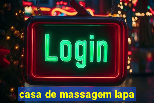 casa de massagem lapa